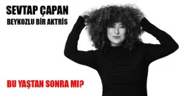 BU YAŞTAN SONRA MI?