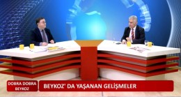 Dobra Dobra Beykoz 10. Bölüm Yayında: Gündem Yine Çok Yoğun