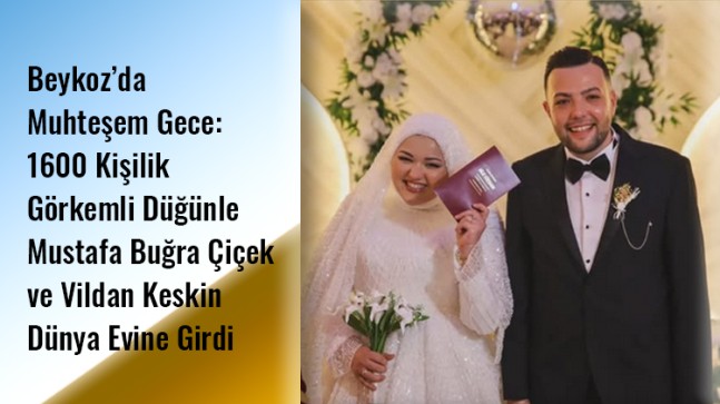 Çiçek ve Keskin Aileleri Görkemli Düğünde Buluştu