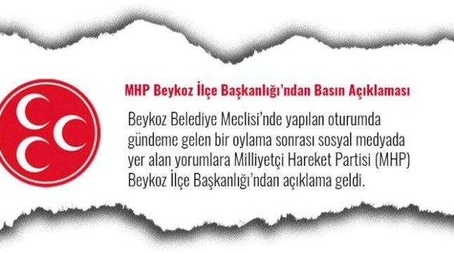 MHP Beykoz İlçe Başkanlığı’ndan Cumhur İttifakı Mesajı