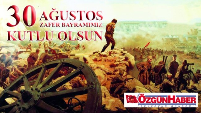30 Ağustos Zafer Bayramımız Kutlu Olsun