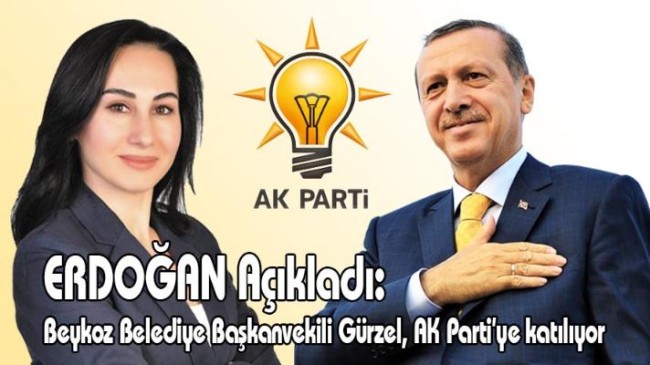 Erdoğan açıkladı: Beykoz Belediye Başkanvekili Gürzel, AK Parti’ye katılıyor